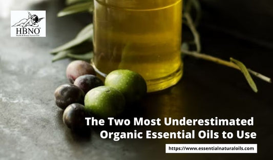 The Two Most Underestimated Organic Essential Oils to Use