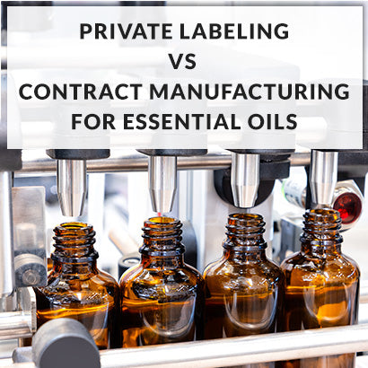 Private labeling VS contract Manufacturing for essential oils